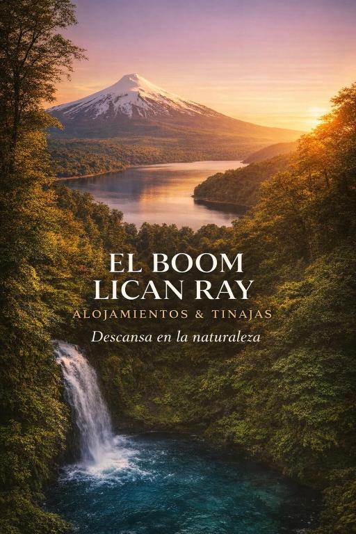 El Boom Lican Ray - Alojamientos & Tinajas - Chambres d'hôtes Lican Ray