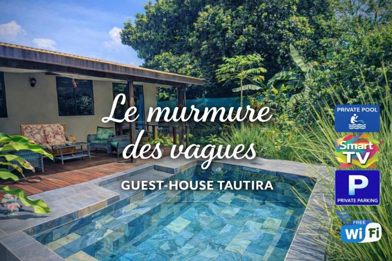 Le murmure des vagues - Guest House - Tahiti iti - B&B Tautira