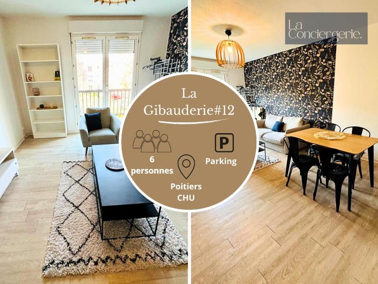 La Gibauderie LaConciergerie Poitiers CHU - B&B Poitiers