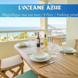 L'Oceane Azur - Vue mer & confort face à l'ocean