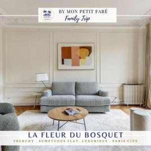 La Fleur du Bosquet - Sumptuous- Eiffel Tower view