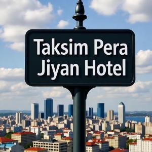 Taksim Pera Jiyan Hotel