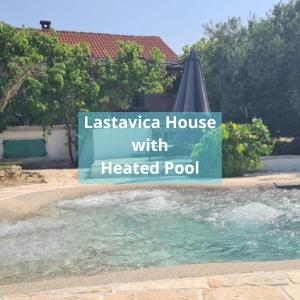 Lastavica House with Heated Pool