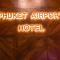 Phuket Airport Hotel - SHA Extra Plus - Nai Yang Beach