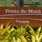 Pousada Ponta do Muta