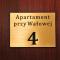 Apartament przy Walowej
