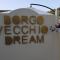 Borgo vecchio DREAM