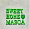 Sweet Home Masca - Masca