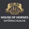 House of Horses Shtepia e Kuajve - Korçë