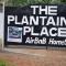 THE PLANTAINS PLACE