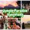 Jungle Paradise VangVieng - Bungalows - Vang Vieng