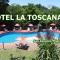 HOTEL LA TOSCANA