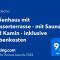 Ferienhaus mit Wasserterrasse - mit Sauna und Kamin - inklusive Nebenkosten