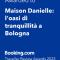 Maison Danielle l’oasi di tranquillità a Bologna