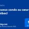 Luxueux condo au cœur de Québec!