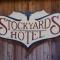 Stockyards Hotel - Fort Worth