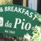Bed and Breakfast da Pio