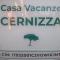CASA VACANZE CERNIZZA