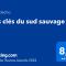 Les clés du sud sauvage - 圣若瑟