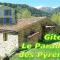 Gîtes Le Paradoxe des Pyrénées