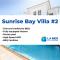 Sunrise Bay Villa #2