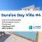 Sunrise Bay Villa #4