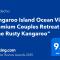 The Rusty Kangaroo - Exclusive Ocean-View Couples Retreat Kangaroo Island