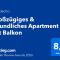 Großzügiges & freundliches Apartment mit Balkon