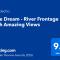 Pipe Dream - River Frontage with Amazing Views
