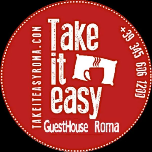 Take It Easy Roma Guest House, hotel a Roma