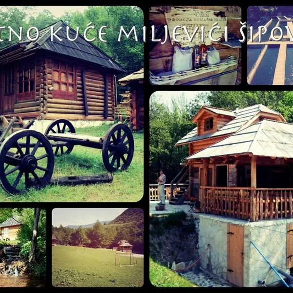 Etno kuce Miljevic, hotel en Šipovo