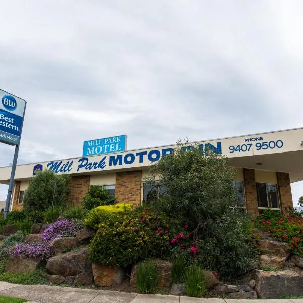 Best Western Mill Park Motor Inn, hotel in Morang