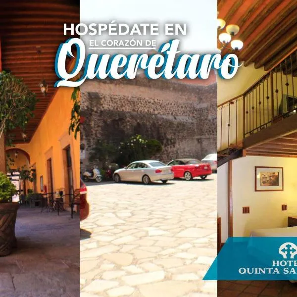 Hotel Quinta Santiago, hotel Querétaróban