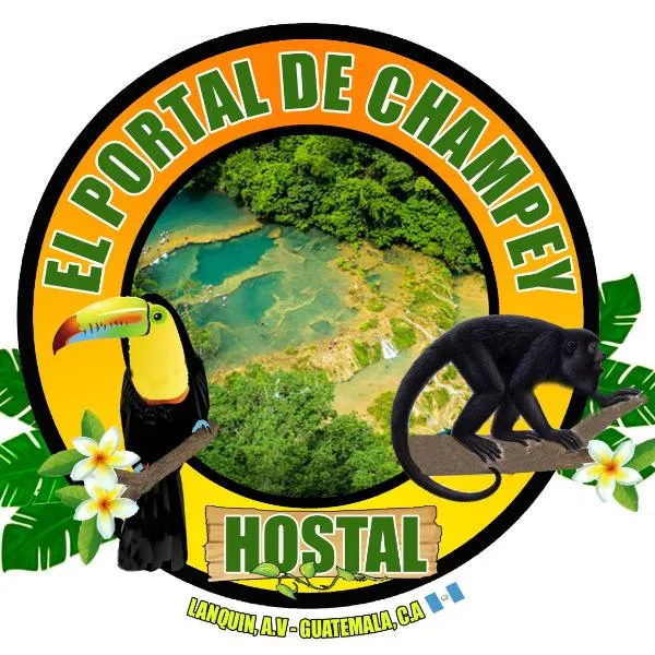 El Portal De Champey, hotel in Lanquín