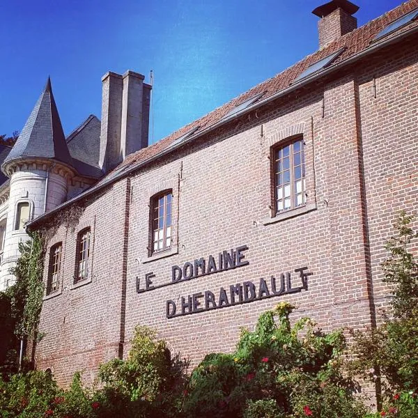 Le Domaine d'Hérambault, Hotel in Montcavrel