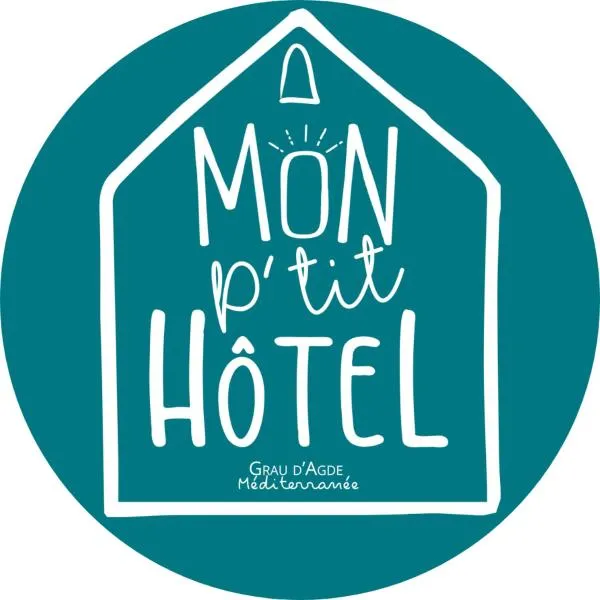 Mon P'tit Hôtel, hotel in Le Grau-dʼAgde