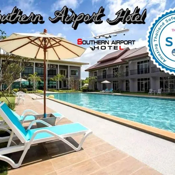 Southern Airport Hotel Hatyai, hotel en Hat Yai