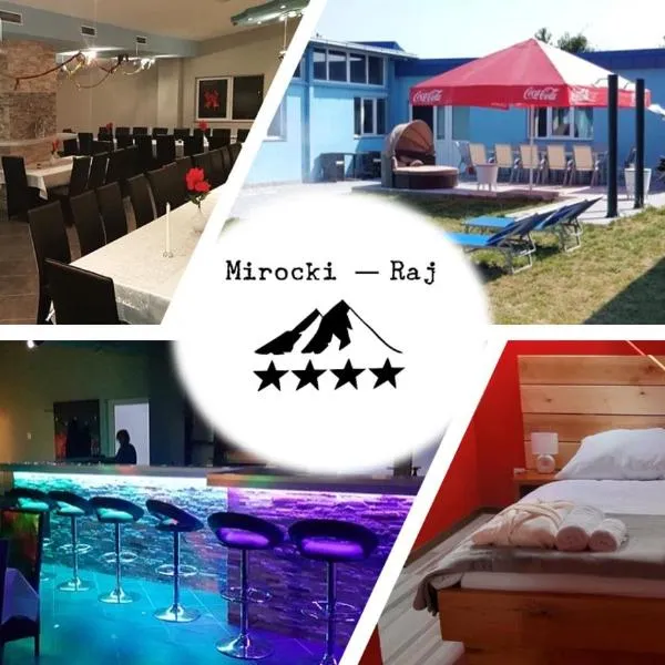 Mirocki-Raj, hotel v destinaci Miroč
