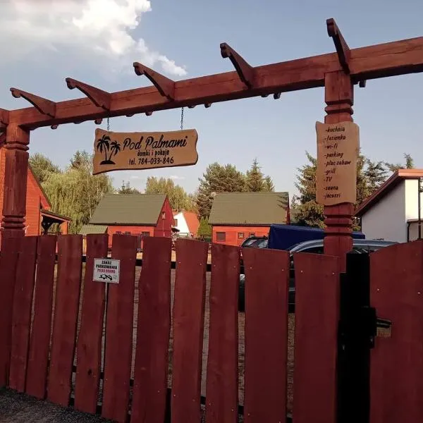 Domki i pokoje ,,Pod Palmami" w centrum, ξενοδοχείο σε Okuninka