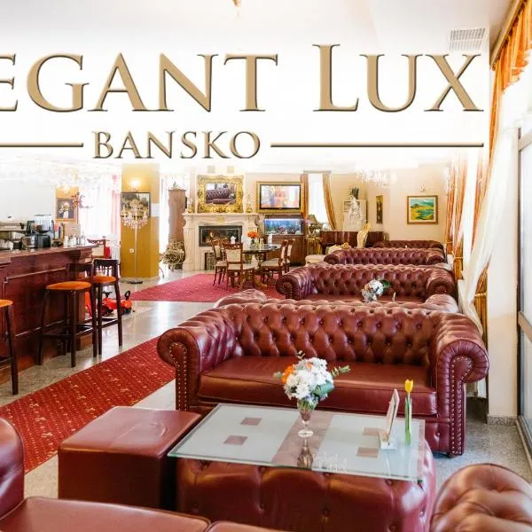 Elegant Lux Hotel, hotel en Bansko