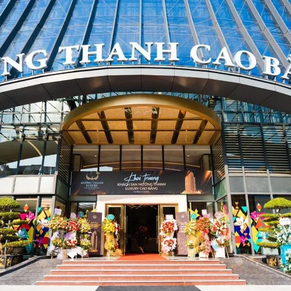 Muong Thanh Luxury Cao Bang, hotel in Cao Bằng