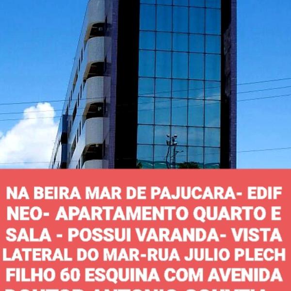 NA BEIRA MAR DE PAJUCARA- EDIF NEO- APARTAMENTO QUARTO E SALA -TEM VARANDA- VISTA LATERAL DO MAR- RUA JULIO PLECH FILHO 60 ESQUINA COM AVENIDA DOUTOR ANTONIO GOUVEIA - CONSUMO ELETRICO É PAGO No CKECK-OUT 1KWH É 1,35 REIAS - TEM TELA DE PROTEÇÃO