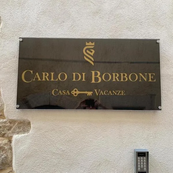 CARLO DI BORBONE - Casa Vacanze-, hotel v destinaci Fornelli