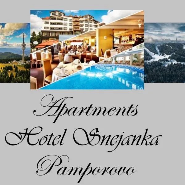 Apartments Hotel Snejanka Pamporovo, hotel em Pamporovo
