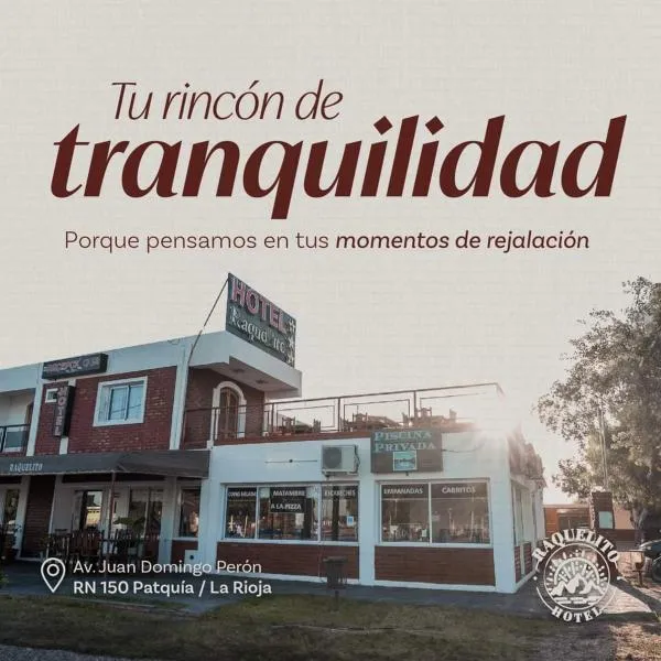 Hotel Alojamiento Raque-Lito, hotel v destinaci Patquía