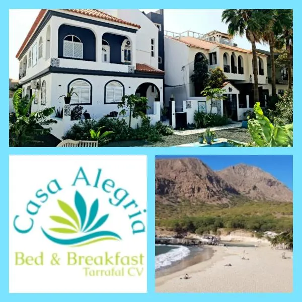 Deluxe B&B "Casa Alegria", Tarrafal，塔拉法爾的飯店
