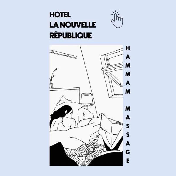 Hôtel La Nouvelle République & Hammam, hotel in Paris