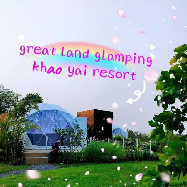 Greatland Glamping Khao Yai Resort, hotel in Ban Khanong Phra Tai