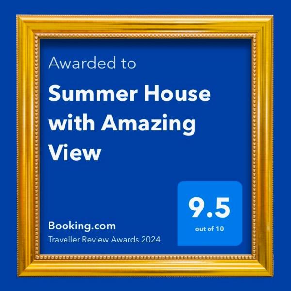 Summer House with Amazing View