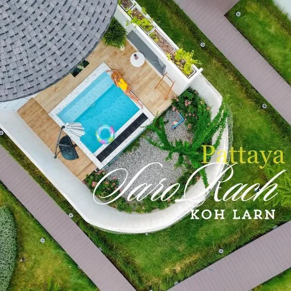 SaroRach pool villa resort Kohlarn, hotel v destinaci Ko Larn